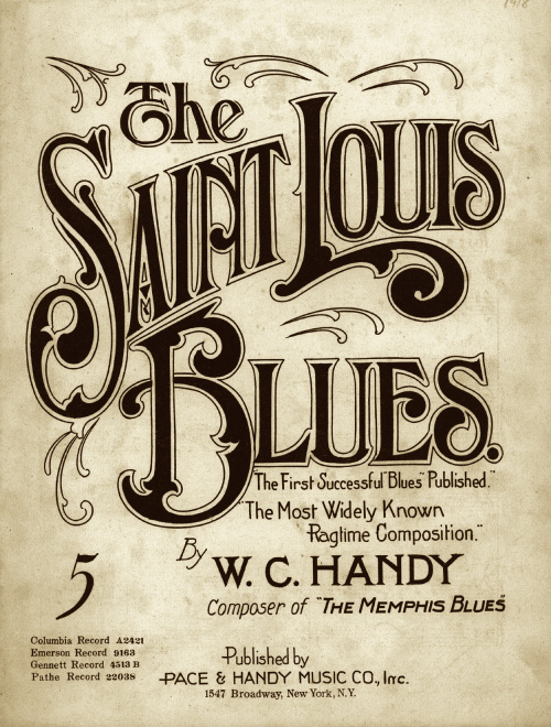 A short history of ... "St. Louis Blues" (W.C. Handy, 1914)